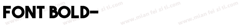 FONT Bold字体转换